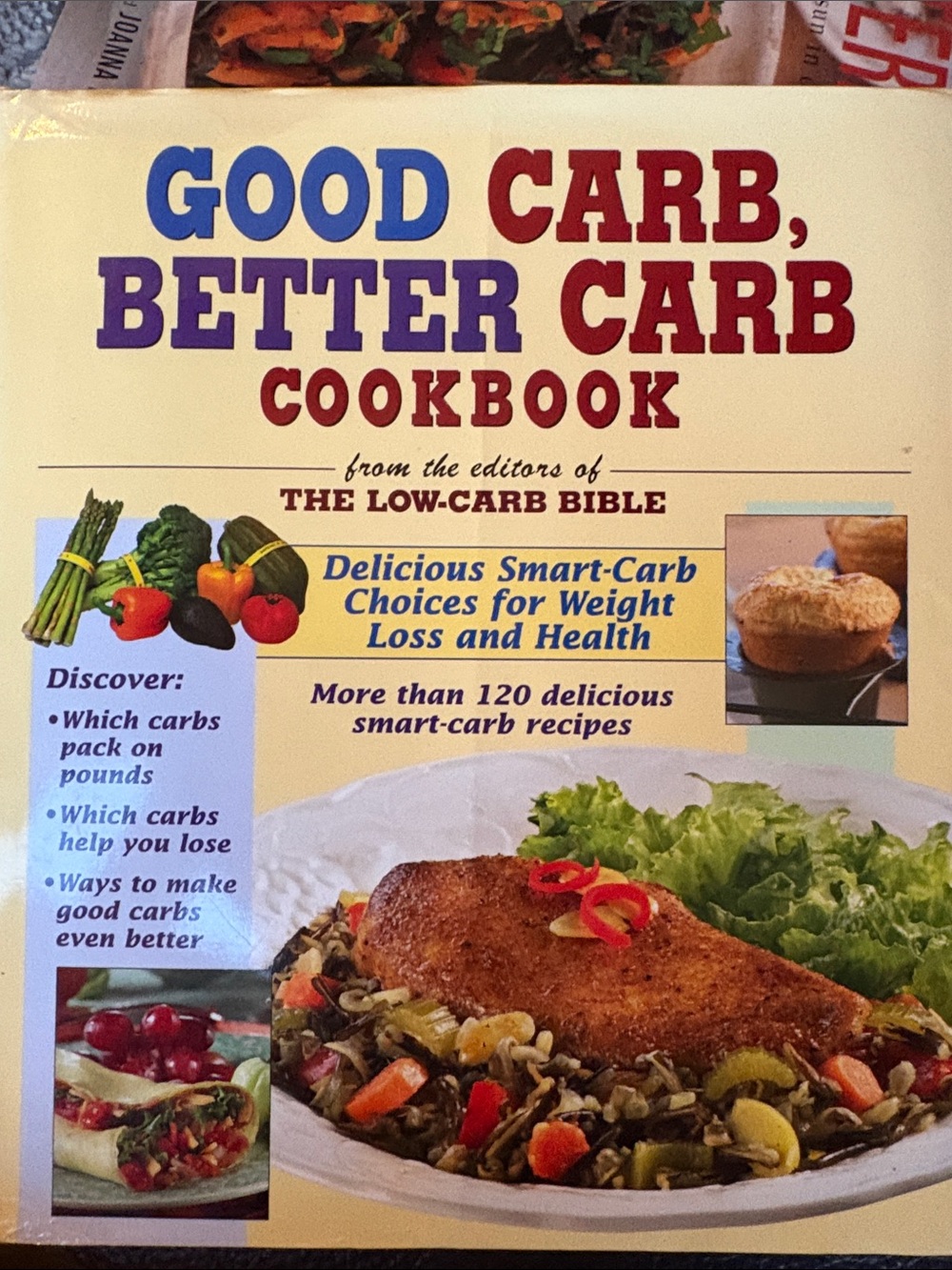 Good Carb, Better Carb Cookbook - Yellow Cover